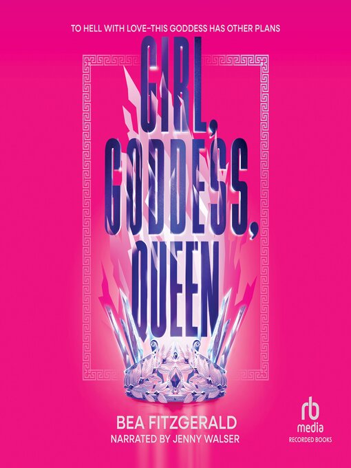 Title details for Girl, Goddess, Queen by Bea Fitzgerald - Wait list